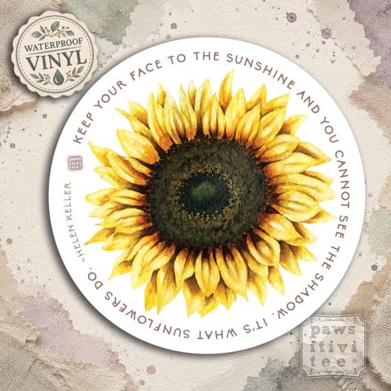 Helen Keller Sunflower Quote Vinyl Sticker