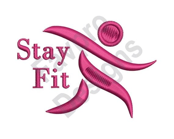 Machine Embroidery Design - Stay Fit